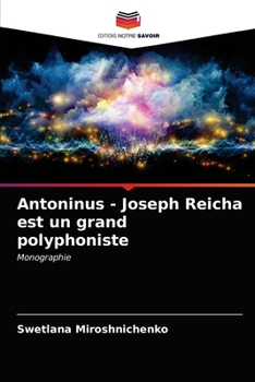 Paperback Antoninus - Joseph Reicha est un grand polyphoniste [French] Book