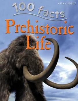 Paperback 100 Facts Prehistoric Life Book