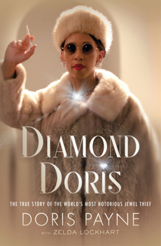 Hardcover Diamond Doris: The True Story of the World's Most Notorious Jewel Thief Book