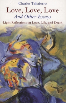 Paperback Love, Love, Love: And Other Essays Book