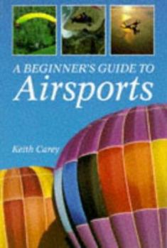 Paperback A Beginner's Guide to Airsports Book