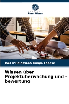 Paperback Wissen über Projektüberwachung und -bewertung [German] Book
