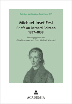 Paperback Michael Josef Fesl: Briefe an Bernard Bolzano 1837-1838 [German] Book