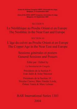 Paperback Section 9: Le Néolithique au Proche Orient et en Europe/The Neolithic in the Near East and Europe. Section 10: L'âge du cuivre au Book