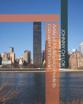 Paperback Artificial Intelligence Predicts Consumer Behaviors Book