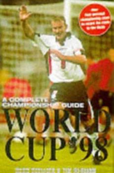 Paperback World Cup '98: A Complete Championship Guide Book