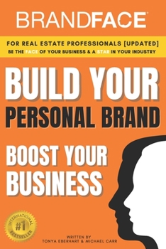 Paperback BrandFace for Real Estate Professionals UPDATED: Be the Face of Your Business & a Star in Your Industry Book