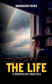Paperback The Life: A Worthless Analysis Book