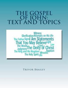 Paperback The Gospel of John: Text and Topics Book