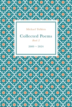 Collected Poems: Book 2 (2009-2024)