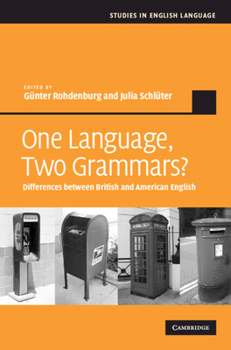One Language, Two Grammars?: Differences between British and American English - Book  of the Studies in English Language