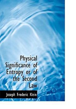 Paperback Physical Significance of Entropy or of the Second Law Book