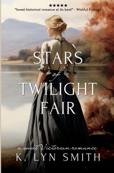 Paperback Stars of Twilight Fair: A Sweet Victorian Romance Book