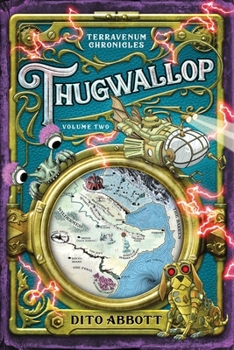 Paperback Thugwallop: Volume Two of the Terravenum Chronicles Book