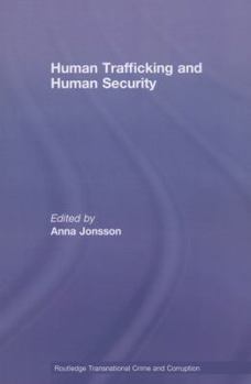 Paperback Human Trafficking and Human Security Book