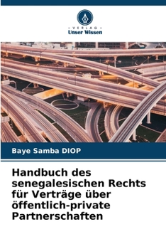 Paperback Handbuch des senegalesischen Rechts für Verträge über öffentlich-private Partnerschaften [German] Book