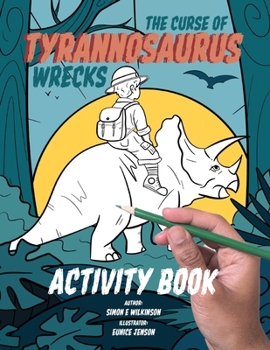 Paperback The Curse of Tyrannosaurus Wrecks Activity Book