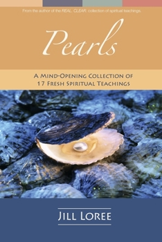 Paperback Pearls: A Mind-Opening Collection of 17 Fresh Spiritual Teachings Book