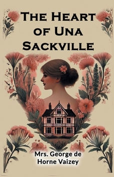 The Heart of Una Sackville