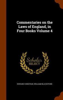 Hardcover Commentaries on the Laws of England, in Four Books Volume 4 Book