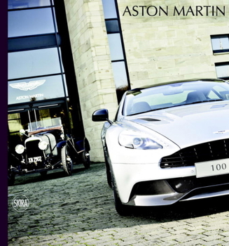 Hardcover Aston Martin: 100 Years of Power, Beauty, and Soul Book