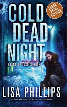 Cold Dead Night - Book #1 of the Brand of Justice