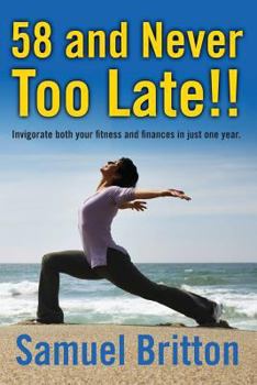 Paperback 58 and Never Too Late!! Book