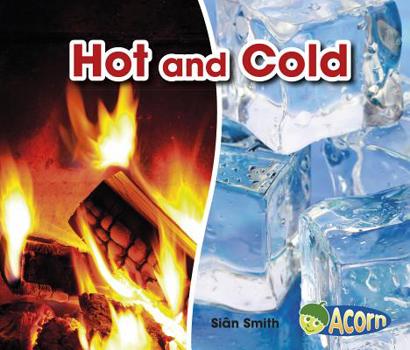 Hot and Cold - Book  of the Opposites