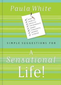 Hardcover Simple Suggestions for a Sensational Life Book