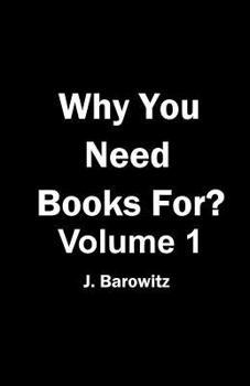 Paperback Why You Need Books For? Vol. 1 Book