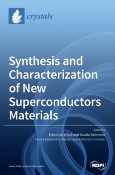 Hardcover Synthesis and Characterization of New Superconductors Materials Book