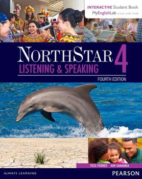 Paperback Northstar Listening and Speaking 4 with Interactive Student Book Access Code and Myenglishlab Book