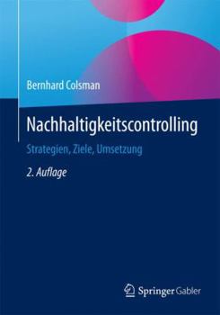 Paperback Nachhaltigkeitscontrolling: Strategien, Ziele, Umsetzung [German] Book