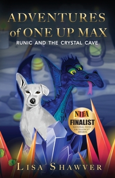Paperback Adventures of One Up Max: Runic and The Crystal Cave Book