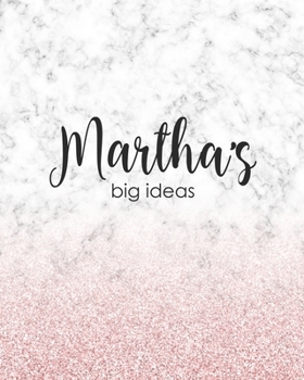 Martha's Big Ideas: Personalized Notebook - 8x10 Lined Women's Journal