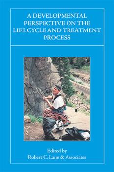 Paperback A Developmental Perspective on the Life Cycle and Treatment Process Book