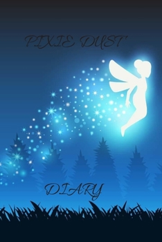 Paperback Pixie Dust: Diary Book
