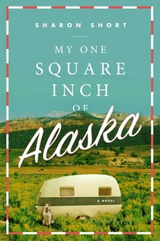 Paperback My One Square Inch of Alaska Book
