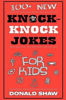 Paperback 100+ New Knock-Knock Jokes for Kids Book