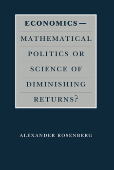 Paperback Economics--Mathematical Politics or Science of Diminishing Returns? Book