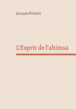 Paperback L'Esprit de l'ahimsa [French] Book