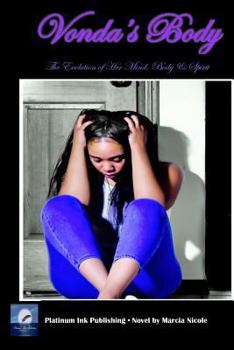 Paperback Vonda's Body: The Evolution of Her Mind, Body & Spirit Book