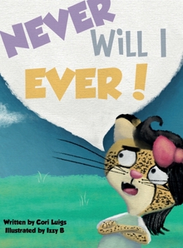 Hardcover Never Will I Ever! Book