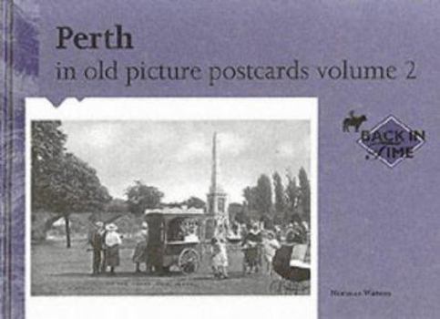 Hardcover Perth in Old Picture Postcards Book