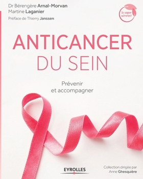 Paperback Anticancer du sein: Prévenir et accompagner. [French] Book