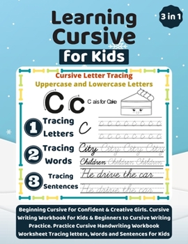 Paperback Learning Cursive for Kids: Beginning Cursive for Confident & Creative Girls. Cursive Writing Workbook for Kids & Beginners to Cursive Writing Pra Book