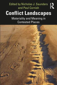Paperback Conflict Landscapes: Materiality and Meaning in Contested Places Book