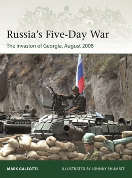 Paperback Russia's Five-Day War: The Invasion of Georgia, August 2008 Book