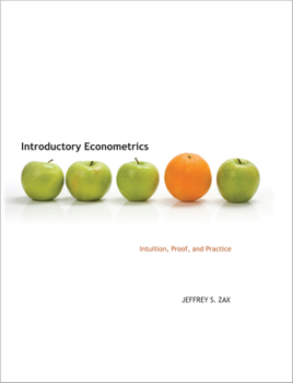 Hardcover Introductory Econometrics: Intuition, Proof, and Practice Book