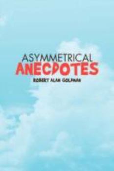 Paperback Asymmetrical Anecdotes Book
